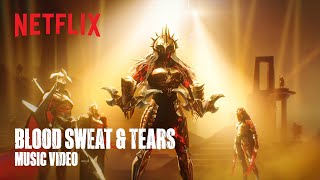 Arcane Season 2  quotBlood Sweat amp Tearsquot  Music Video  Netflix [upl. by Nial236]