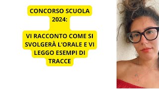 PROVA ORALE CONCORSO 2024 VI LEGGO DELLE TRACCE E VI SPIEGO COME FUNZIONA [upl. by Neisa]