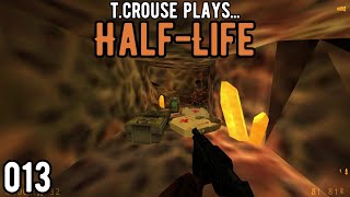 tcrouse plays HalfLife 013 [upl. by Buchalter393]