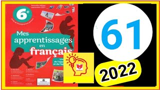 mes apprentissages en français 6 p 61 [upl. by Enelrihs929]