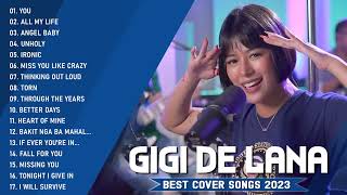 Gigi De Lana 💖Top 20 Hits Songs Cover Nonstop Playlist 2023 💖Gigi De Lana OPM Ibig Kanta 💖Opm 20235 [upl. by Aleel]