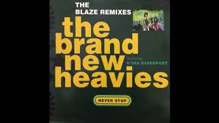 The Brand New Heavies featuring NDea Davenport  Never Stop The UK Remixes [upl. by Enitselec]