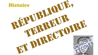 République Terreur et Directoire [upl. by Abrahan]