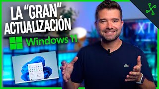 ACTUALIZACIÓN WINDOWS 11 💥 ESTAS SON TODAS LAS NOVEDADES [upl. by Lliw361]