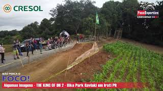 Bike Park Gavlaki Irati PR The King of DH 2 [upl. by Elgar]