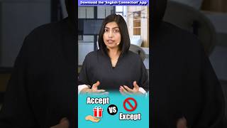 Accept vs Except🤓 Spoken English Words  Kanchan English Connection shorts [upl. by Vinita931]