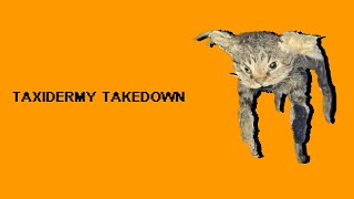 FNF Taxidermy Takedown  Taxidermy [upl. by Nacnud]