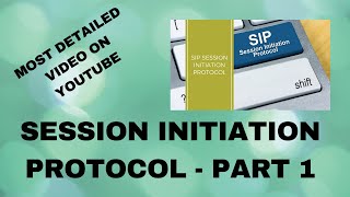 Lecture1  SIP  Part1  Session Initiation Protocol  Most Detailed video on SIP  SIP Methods [upl. by Mavra444]