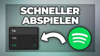 Spotify Geschwindigkeit erhöhen  schneller abspielen  Tutorial [upl. by Acirfa]