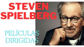 Steven Spielberg Filmografía Películas dirigidas Carteles [upl. by Morez]