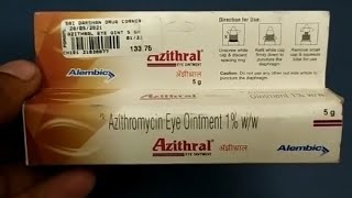 Azithral Eye Ointment  Azithromycin Eye Ointment 1 ww Uses  Azithral Eye Ointment Uses Benefits [upl. by Eiduj]