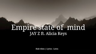 Jay z ft Alicia Keys  Empire state of mind  Lyrics  Letra 48K [upl. by Sidky]