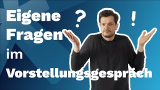 Vorstellungsgespräch eigene Fragen  3 Tipps  Beispielfragen [upl. by Doelling]