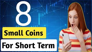 8 Small Crypto Coins For Short Term GET RICH WITH THESE TOP ALTCOINS SOON URGENT 🚀  Joe Parys [upl. by Meras850]