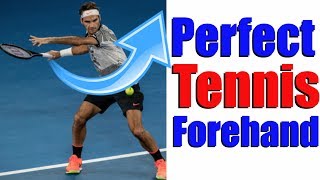 How To Hit The Perfect Tennis Forehand In 5 Simple Steps [upl. by Conias]