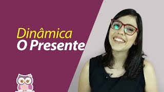 Como fazer a Dinâmica O Presente [upl. by Amoeji]