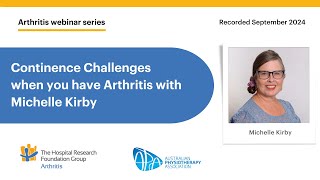 Continence Challenges when you have Arthritis with Michelle Kirby  September 2024 [upl. by Sokil]