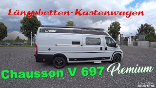 Wohnmobil Bestseller💖Aufteilung Kastenwagen mit Längsbett Chausson V 697 Premium ✌ [upl. by Anaytat]