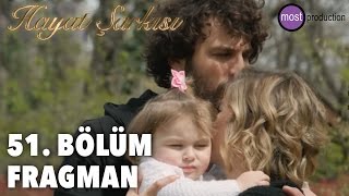 Hayat Şarkısı 51Bölüm  Fragman 1 [upl. by Nina]