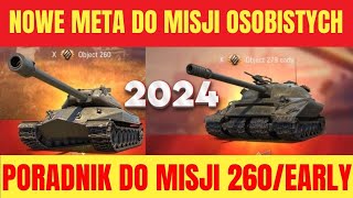 PORADNIK DO WSZYSTKICH MISJI OSOBISTYCH NA OBJ260 I OBJ 279 W WORLD OF TANKS W 2024 ROKU [upl. by Lemuela]