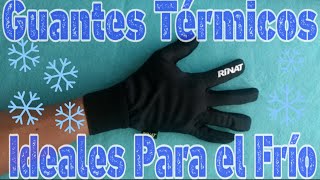 Review  Guantes Térmicos Rinat  Perfectos Para El Frío [upl. by Nnylhtak]