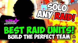 New Best Raid Units in ASTD Solo ANY RAID [upl. by Slaohcin]