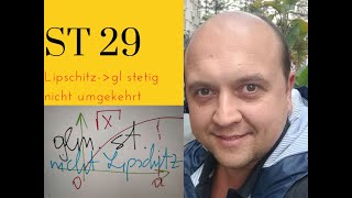 Jede LipschitzStetige fx ist gleichmäßig stetig Die Umkehrung ist falsch ST 29 [upl. by Annawek990]