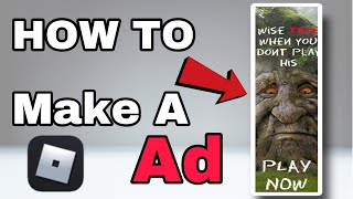 How to make a Ad Roblox 2023 [upl. by Jeffries]