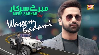 Waseem Badami  Mere Sarkar  Ramadan Kareem  New Naat 2024  Official Video  Heera Gold [upl. by Nagey711]