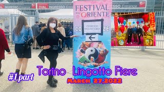 FESTIVAL DELL’ORIENTE 2022TORINO LINGOTTO FIERE1st partfestivaldelloriente [upl. by Ysak645]