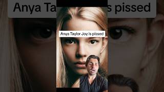 Anya Taylor Joy is pissed [upl. by Ardnossac]