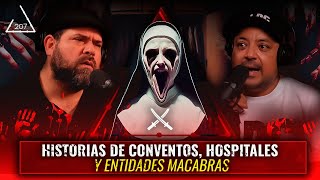 Historias de Conventos Hospitales e Iglesias Embrujadas  Ft LaDesoladaCarretera  EP 207 [upl. by Festus309]