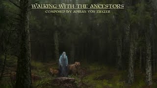 Celtic Music  Walking With The Ancestors [upl. by Amero734]