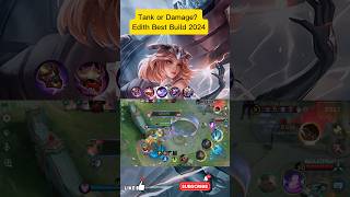 Tank or Damage Edith Best Build 2024 shorts edithmobilelegends short shortvideo edithmlbb [upl. by Oicor]