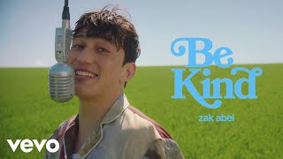 Zak Abel  Be Kind Official Video [upl. by Novart]