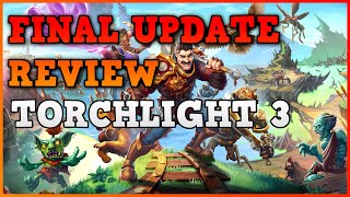 Torchlight 3 Review Final update worth it [upl. by Lehsreh739]