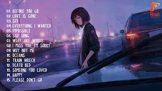 delete my feelings for you 💔 sad songs for broken hearts slowed sad music mix playlist [upl. by Terle]