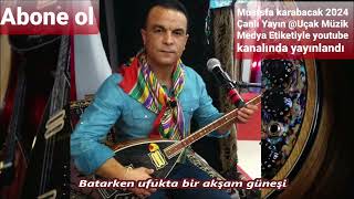 Batarken ufukta bir akşam güneşi Mustafa karabacak HD Canlı Yayın [upl. by Annayehc]