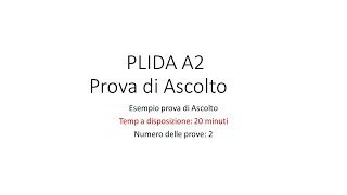 PLIDA A2  Novembre 2010  Prova di Ascolto con le soluzioni [upl. by Eerdna460]