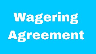 wagering Agreement [upl. by Zacks]