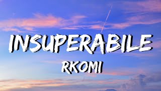 Rkomi  Insuperabile Testo e Audio Sanremo 2022 [upl. by Moriarty]