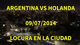 Argentina vs Holanda 42 así explotó la ciudad desde mi balcón [upl. by Raymund]