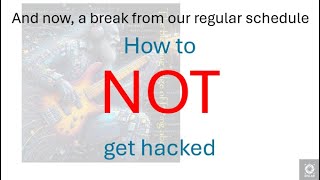 How To Not Get Hacked [upl. by Nolur]