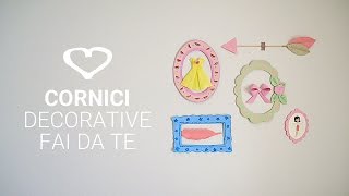 Tutorial Come realizzare delle cornici decorative fai da te  La Figurina [upl. by Icat131]