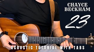 23 Chayce Beckham Guitar Lesson with Tabs [upl. by Flemming]