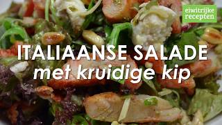 ITALIAANSE SALADE MET KRUIDIGE KIP [upl. by Tiena]