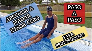 🏊🏻‍♂️💦Cómo Aprender a NADAR desde CERO  PASO A PASO  Para PRINCIPIANTES  Leonanky Blanca [upl. by Imeka]