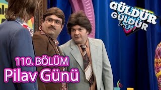 Güldür Güldür Show 110 Bölüm Pilav Günü Skeci [upl. by Kynan530]