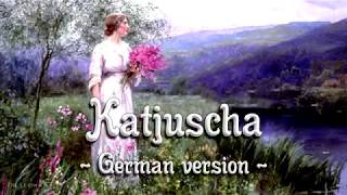 Katjuscha German version of Russian songEnglish translation [upl. by Sucy]