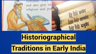 Historiographical Traditions in Early India  MHI 03 I MA HISTORY IGNOU UGCNETUPSC [upl. by Ojyma156]